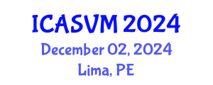International Conference on Animal Science and Veterinary Medicine (ICASVM) December 02, 2024 - Lima, Peru
