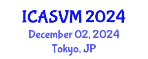 International Conference on Animal Science and Veterinary Medicine (ICASVM) December 02, 2024 - Tokyo, Japan