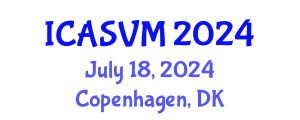 International Conference on Animal Science and Veterinary Medicine (ICASVM) July 18, 2024 - Copenhagen, Denmark