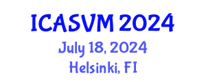 International Conference on Animal Science and Veterinary Medicine (ICASVM) July 18, 2024 - Helsinki, Finland