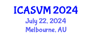 International Conference on Animal Science and Veterinary Medicine (ICASVM) July 22, 2024 - Melbourne, Australia