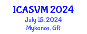 International Conference on Animal Science and Veterinary Medicine (ICASVM) July 15, 2024 - Mykonos, Greece