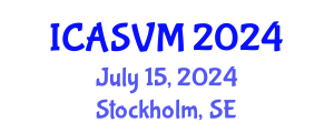 International Conference on Animal Science and Veterinary Medicine (ICASVM) July 15, 2024 - Stockholm, Sweden