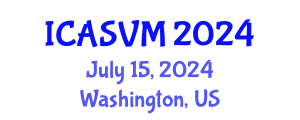 International Conference on Animal Science and Veterinary Medicine (ICASVM) July 15, 2024 - Washington, United States