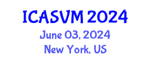 International Conference on Animal Science and Veterinary Medicine (ICASVM) June 03, 2024 - New York, United States