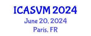International Conference on Animal Science and Veterinary Medicine (ICASVM) June 20, 2024 - Paris, France