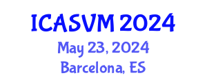 International Conference on Animal Science and Veterinary Medicine (ICASVM) May 23, 2024 - Barcelona, Spain