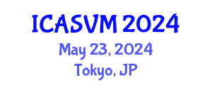 International Conference on Animal Science and Veterinary Medicine (ICASVM) May 23, 2024 - Tokyo, Japan