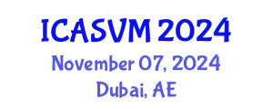 International Conference on Animal Science and Veterinary Medicine (ICASVM) November 07, 2024 - Dubai, United Arab Emirates