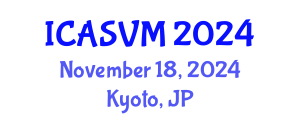 International Conference on Animal Science and Veterinary Medicine (ICASVM) November 18, 2024 - Kyoto, Japan