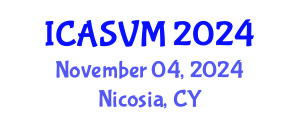 International Conference on Animal Science and Veterinary Medicine (ICASVM) November 04, 2024 - Nicosia, Cyprus