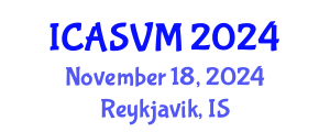 International Conference on Animal Science and Veterinary Medicine (ICASVM) November 18, 2024 - Reykjavik, Iceland