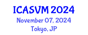 International Conference on Animal Science and Veterinary Medicine (ICASVM) November 07, 2024 - Tokyo, Japan