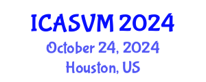 International Conference on Animal Science and Veterinary Medicine (ICASVM) October 24, 2024 - Houston, United States