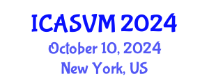 International Conference on Animal Science and Veterinary Medicine (ICASVM) October 10, 2024 - New York, United States