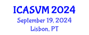 International Conference on Animal Science and Veterinary Medicine (ICASVM) September 19, 2024 - Lisbon, Portugal