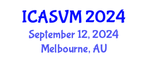 International Conference on Animal Science and Veterinary Medicine (ICASVM) September 12, 2024 - Melbourne, Australia