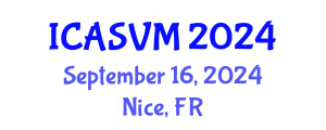 International Conference on Animal Science and Veterinary Medicine (ICASVM) September 16, 2024 - Nice, France