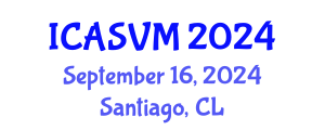 International Conference on Animal Science and Veterinary Medicine (ICASVM) September 16, 2024 - Santiago, Chile