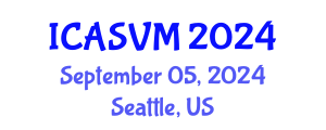 International Conference on Animal Science and Veterinary Medicine (ICASVM) September 05, 2024 - Seattle, United States