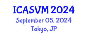 International Conference on Animal Science and Veterinary Medicine (ICASVM) September 05, 2024 - Tokyo, Japan