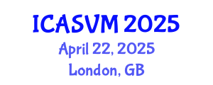International Conference on Animal Science and Veterinary Medicine (ICASVM) April 22, 2025 - London, United Kingdom