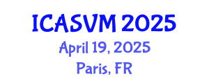International Conference on Animal Science and Veterinary Medicine (ICASVM) April 19, 2025 - Paris, France