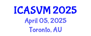 International Conference on Animal Science and Veterinary Medicine (ICASVM) April 05, 2025 - Toronto, Australia