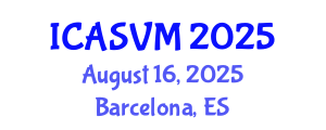 International Conference on Animal Science and Veterinary Medicine (ICASVM) August 16, 2025 - Barcelona, Spain
