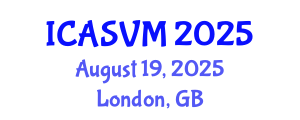 International Conference on Animal Science and Veterinary Medicine (ICASVM) August 19, 2025 - London, United Kingdom