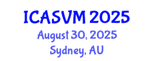 International Conference on Animal Science and Veterinary Medicine (ICASVM) August 30, 2025 - Sydney, Australia