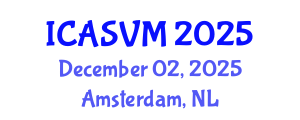 International Conference on Animal Science and Veterinary Medicine (ICASVM) December 02, 2025 - Amsterdam, Netherlands