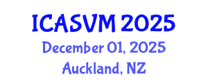 International Conference on Animal Science and Veterinary Medicine (ICASVM) December 01, 2025 - Auckland, New Zealand