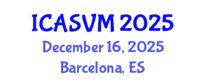 International Conference on Animal Science and Veterinary Medicine (ICASVM) December 16, 2025 - Barcelona, Spain