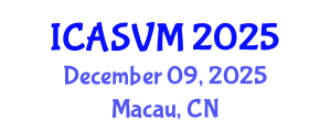 International Conference on Animal Science and Veterinary Medicine (ICASVM) December 09, 2025 - Macau, China