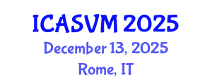 International Conference on Animal Science and Veterinary Medicine (ICASVM) December 13, 2025 - Rome, Italy