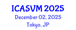 International Conference on Animal Science and Veterinary Medicine (ICASVM) December 02, 2025 - Tokyo, Japan