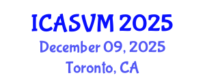 International Conference on Animal Science and Veterinary Medicine (ICASVM) December 09, 2025 - Toronto, Canada