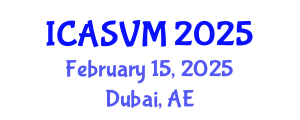 International Conference on Animal Science and Veterinary Medicine (ICASVM) February 15, 2025 - Dubai, United Arab Emirates