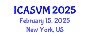 International Conference on Animal Science and Veterinary Medicine (ICASVM) February 15, 2025 - New York, United States