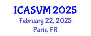 International Conference on Animal Science and Veterinary Medicine (ICASVM) February 22, 2025 - Paris, France
