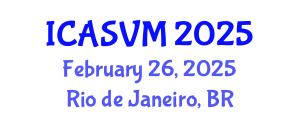 International Conference on Animal Science and Veterinary Medicine (ICASVM) February 26, 2025 - Rio de Janeiro, Brazil