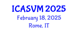 International Conference on Animal Science and Veterinary Medicine (ICASVM) February 18, 2025 - Rome, Italy