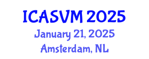 International Conference on Animal Science and Veterinary Medicine (ICASVM) January 21, 2025 - Amsterdam, Netherlands
