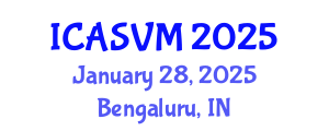 International Conference on Animal Science and Veterinary Medicine (ICASVM) January 28, 2025 - Bengaluru, India