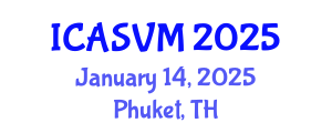 International Conference on Animal Science and Veterinary Medicine (ICASVM) January 14, 2025 - Phuket, Thailand