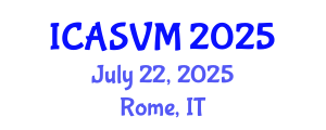 International Conference on Animal Science and Veterinary Medicine (ICASVM) July 22, 2025 - Rome, Italy