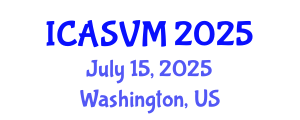 International Conference on Animal Science and Veterinary Medicine (ICASVM) July 15, 2025 - Washington, United States