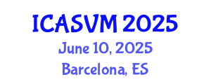 International Conference on Animal Science and Veterinary Medicine (ICASVM) June 10, 2025 - Barcelona, Spain