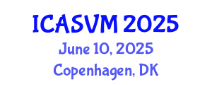 International Conference on Animal Science and Veterinary Medicine (ICASVM) June 10, 2025 - Copenhagen, Denmark